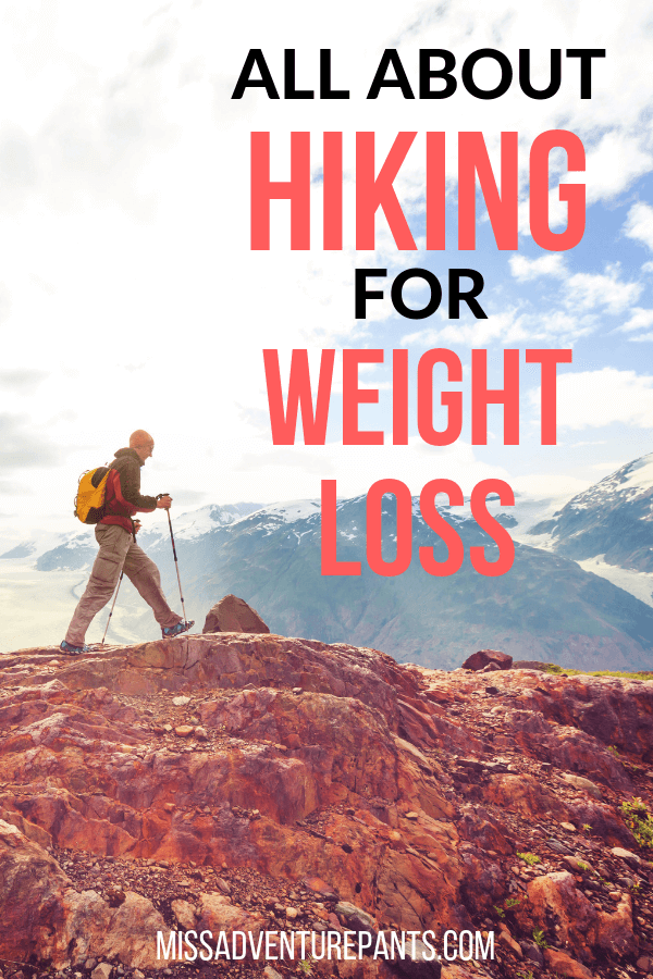 Hiking for Weight Loss: How to Burn Calories and Shed Pounds Fast