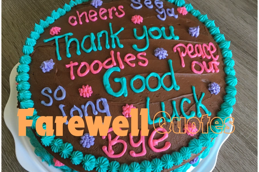 Heartfelt Goodbye Cake Sayings for Colleagues and Friends