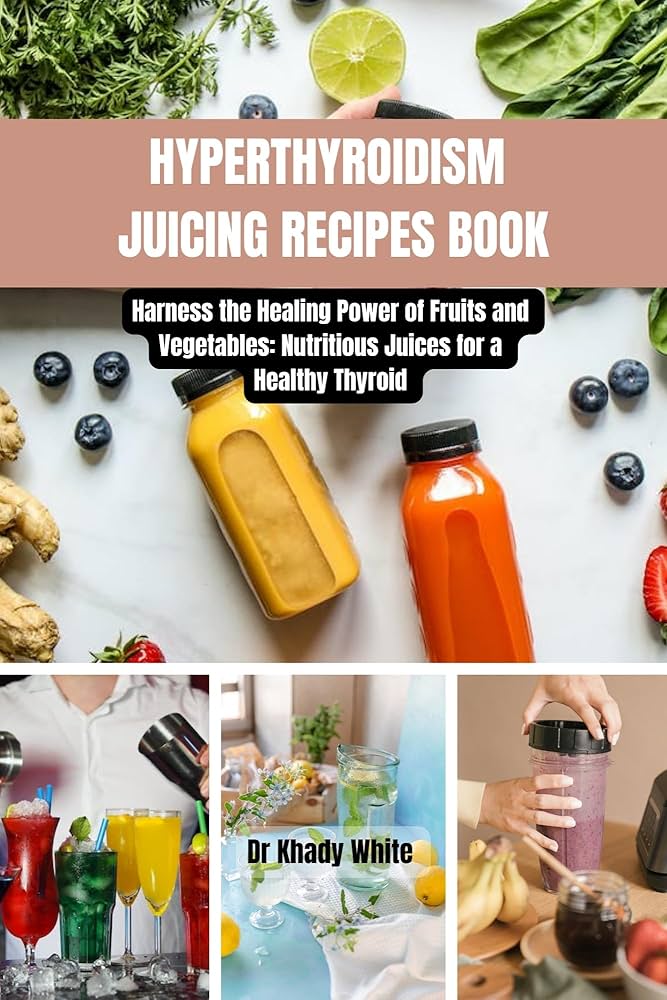 DIY Thyroid Juice Recipe:  Improve Your Thyroid Function Now